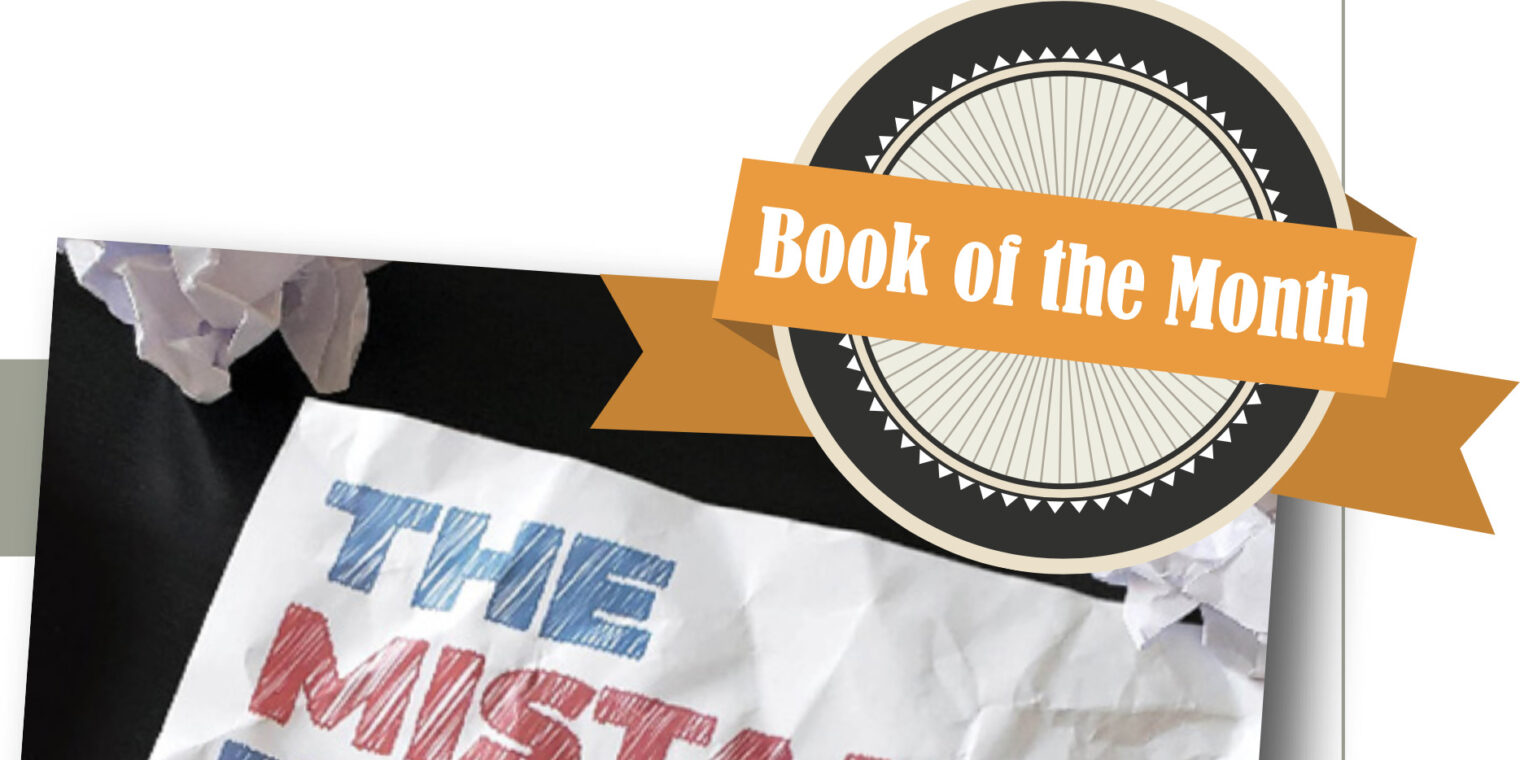 “The Mistakes That Make Us” Named Book of the Month by IISE
